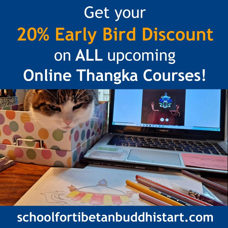 20% Early Bird Discount on all upcoming Online Thangka Art Courses! ?